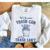 Let's Be More Trash Can And Less Can't Shirt Mental Health Shirt Funny Shirt Vintage Retro Shirt Raccoon Shirt