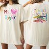 Custom Name Teacher T-Shirt, Personalized Teacher Gift, Teacher You Are Shirt, Teacher Graduation Shirt